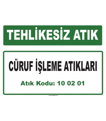 A 100201 - Cüruf işleme atıkları