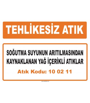 MA 100211 - Soğutma suyunun arıtılmasından kaynaklanan yağ içerikli atıklar