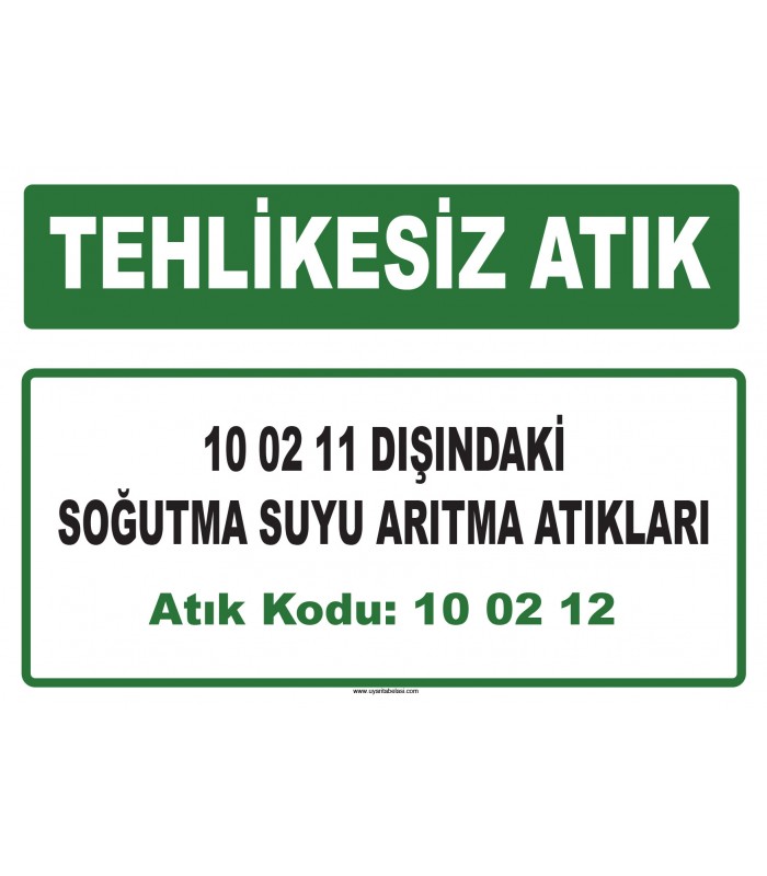A 100212 - 10 02 11 dışındaki soğutma suyu arıtma atıkları
