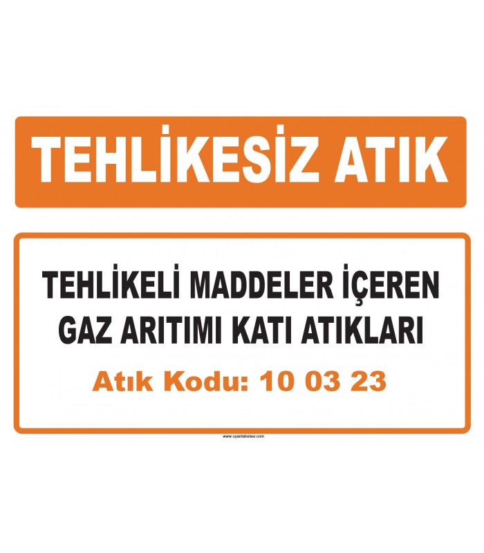 MA 100323 - Tehlikeli maddeler içeren gaz arıtımı katı atıkları
