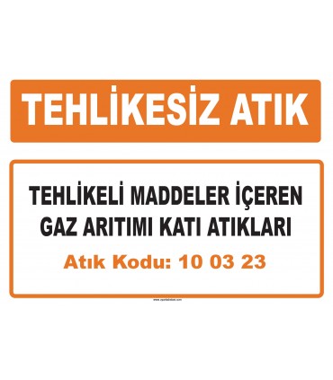 MA 100323 - Tehlikeli maddeler içeren gaz arıtımı katı atıkları