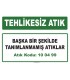 A 100499 - Başka bir şekilde tanımlanmamış atıklar