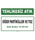 A 100504 - Diğer partiküller ve toz