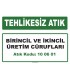 A 100601 - Birincil ve ikincil üretim cürufları