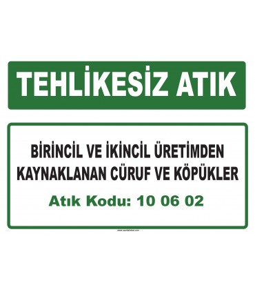 A 100602 - Birincil ve ikincil üretimden kaynaklanan cüruf ve köpükler