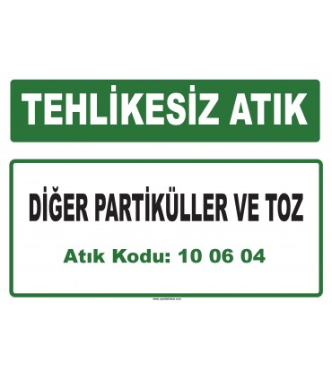A 100604 - Diğer partiküller ve toz
