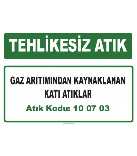 A 100703 - Gaz arıtımından kaynaklanan katı atıklar