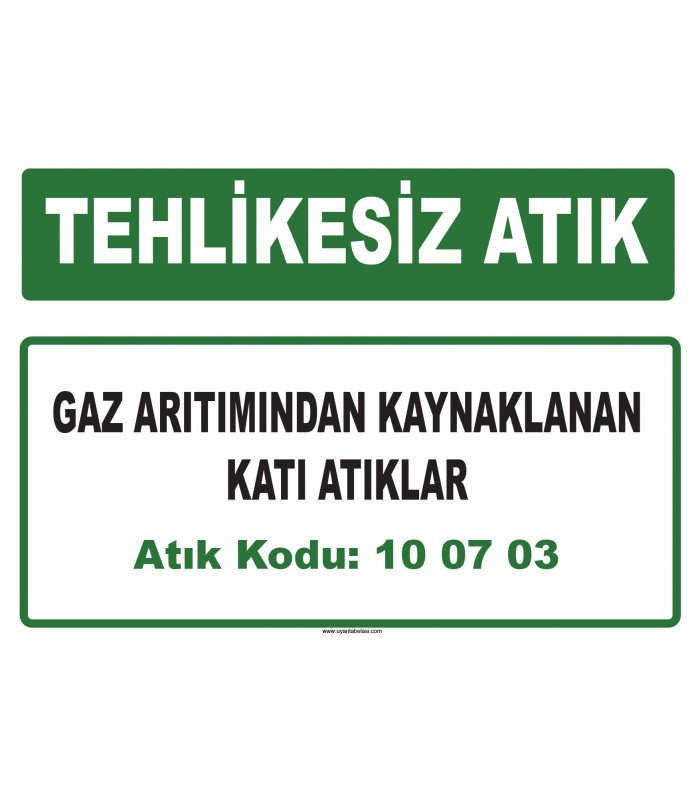 A 100703 - Gaz arıtımından kaynaklanan katı atıklar