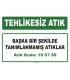 A 100799 - Başka bir şekilde tanımlanmamış atıklar