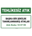 A100799 - Başka bir şekilde tanımlanmamış atıklar