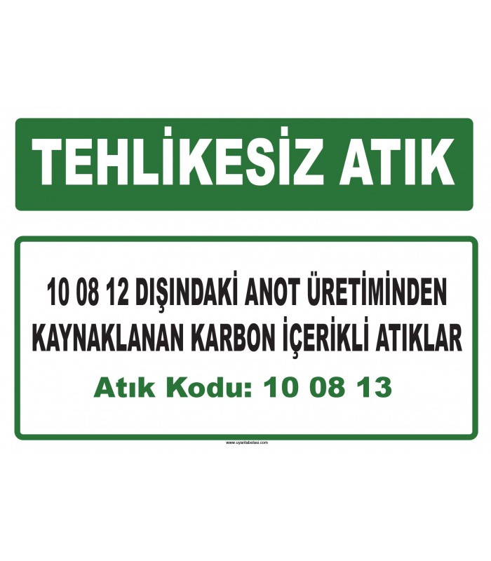 A 100813 - 10 08 12 dışındaki anot üretiminden kaynaklanan karbon içerikli atıklar