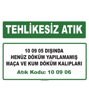 A 100906 - 10 09 05 dışında henüz döküm yapılamamış maça ve kum döküm kalıpları