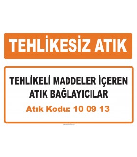 MA 100913 - Tehlikeli maddeler içeren atık bağlayıcılar