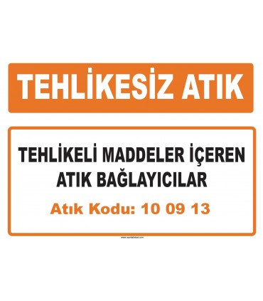 MA 100913 - Tehlikeli maddeler içeren atık bağlayıcılar