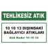 A 101014 - 10 10 13 dışındaki bağlayıcı atıkları