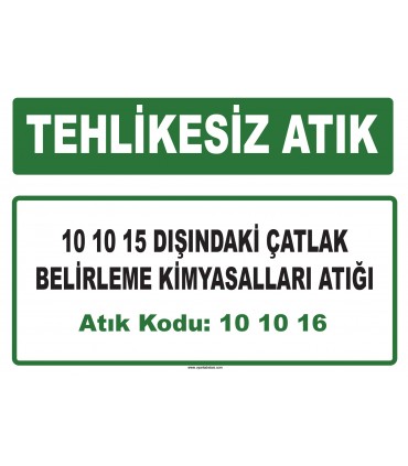A 101016 - 10 10 15 dışındaki çatlak belirleme kimyasalları atığı