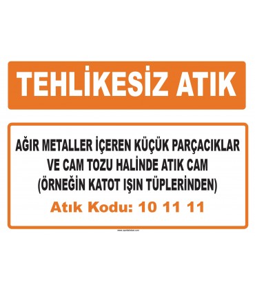 MA 101111 - Ağır metaller içeren küçük parçacıklar ve cam tozu halinde atık cam(örneğin katot ışın tüplerinden)