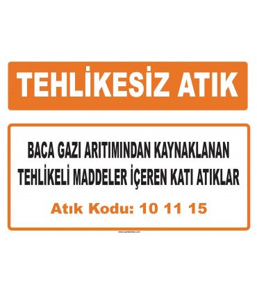 MA 101115 - Baca gazı arıtımından kaynaklanan tehlikeli maddeler içeren katı atıklar