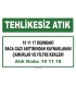 A 101118 - 10 11 17 dışındaki baca gazı arıtımından kaynaklanan çamurlar ve filtre kekleri