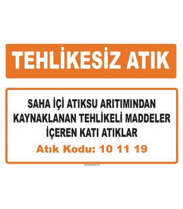 MA 101119 - Saha içi atıksu arıtımından kaynaklanan tehlikeli maddeler içeren katı atıklar
