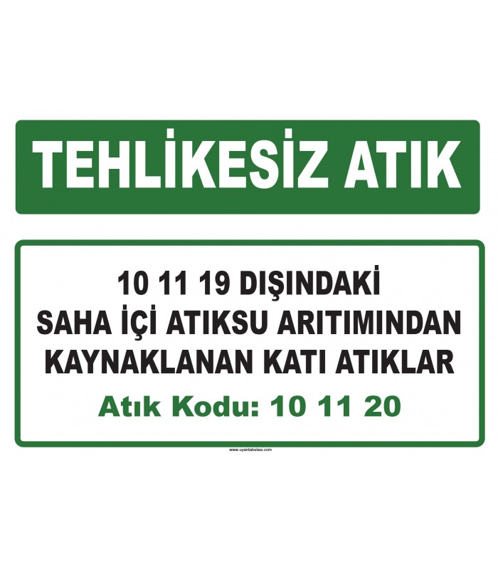 A 101120 - 10 11 19 dışındaki saha içi atık su arıtımından kaynaklanan katı atıklar