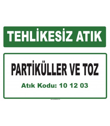 A 101203 - Partiküller ve toz