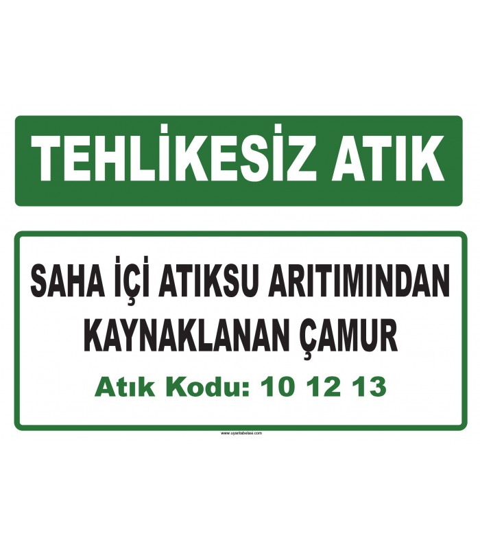 A 101213 - Saha içi atıksu arıtımından kaynaklanan çamur