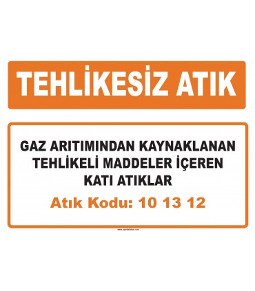 MA 101312 - Gaz arıtımından kaynaklanan tehlikeli maddeler içeren katı atıklar
