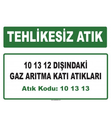 A 101313 - 10 13 12 dışındaki gaz arıtma katı atıkları