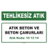 A 101314 - Atık beton ve beton çamurları