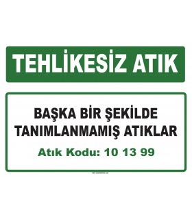 A 101399 - Başka bir şekilde tanımlanmamış atıklar