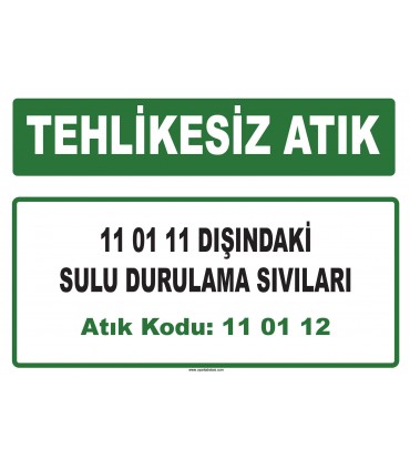 A 110112 - 11 01 11 dışındaki sulu durulama sıvıları