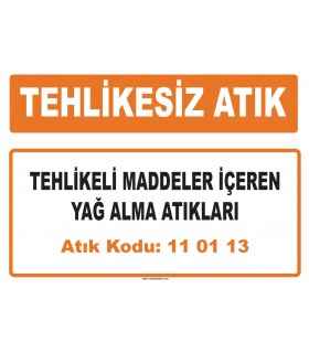 MA 110113 - Tehlikeli maddeler içeren yağ alma atıkları