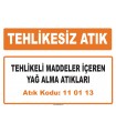 MA110113 - Tehlikeli maddeler içeren yağ alma atıkları
