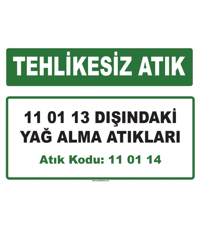A 110114 - 11 01 13 dışındaki yağ alma atıkları