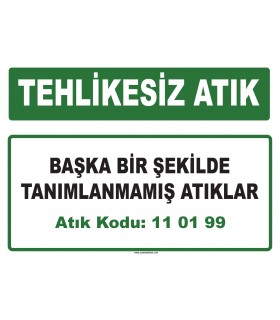 A 110199 - Başka bir şekilde tanımlanmamış atıklar