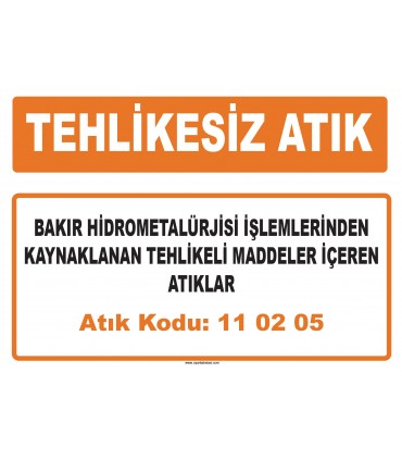 MA 110205 - Bakır hidrometalürjisi işlemlerinden kaynaklanan tehlikeli maddeler içeren atıklar