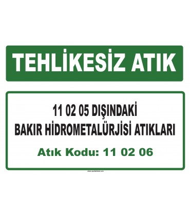 A 110206 - 11 02 05 dışındaki bakır hidrometalürjisi atıkları