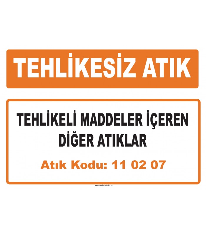 MA 110207 - Tehlikeli maddeler içeren diğer atıklar
