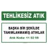 A 110299 - Başka bir şekilde tanımlanmamış atıklar