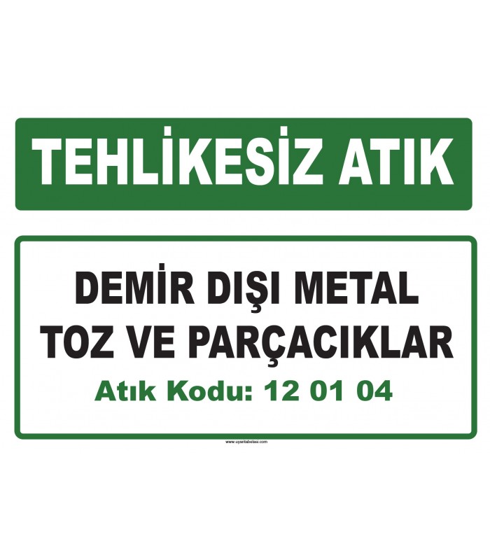A 120104 - Demir dışı metal toz ve parçacıklar