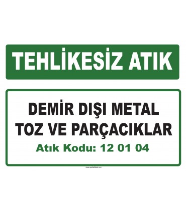 A 120104 - Demir dışı metal toz ve parçacıklar