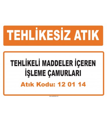 MA 120114 - Tehlikeli maddeler içeren işleme çamurları