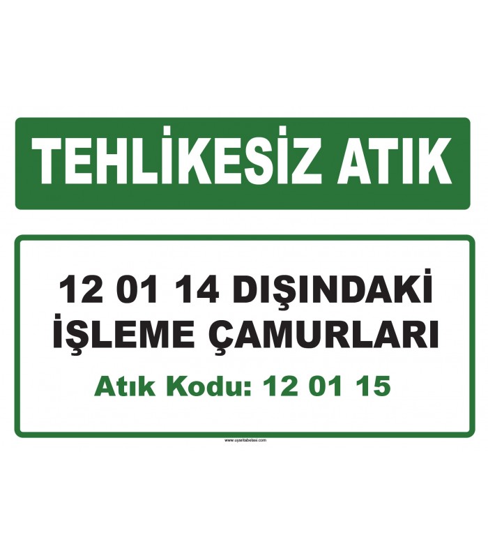 A 120115 - 12 01 14 dışındaki işleme çamurları