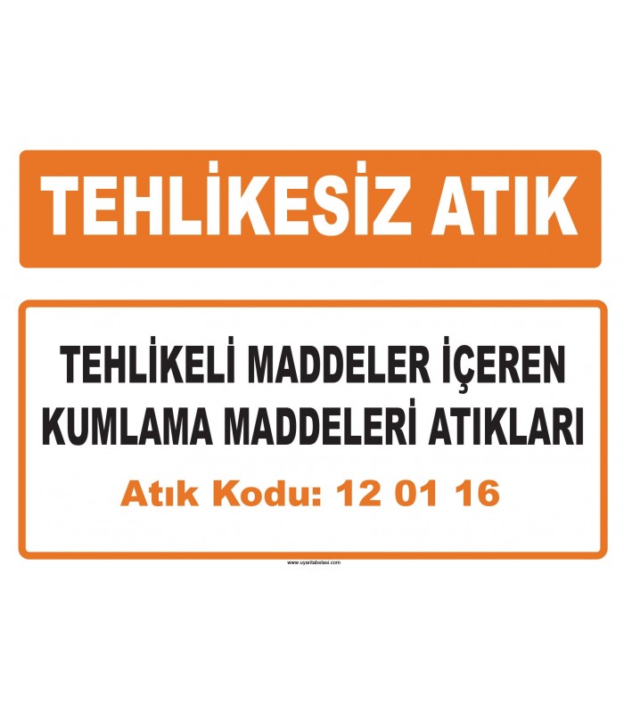 MA 120116 - Tehlikeli maddeler içeren kumlama maddeleri atıkları