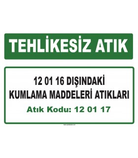 A 120117 - 12 01 16 dışındaki kumlama maddeleri atıkları