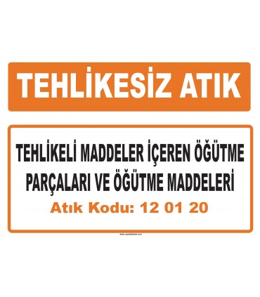 MA 120120 - Tehlikeli maddeler içeren öğütme parçaları ve öğütme maddeleri