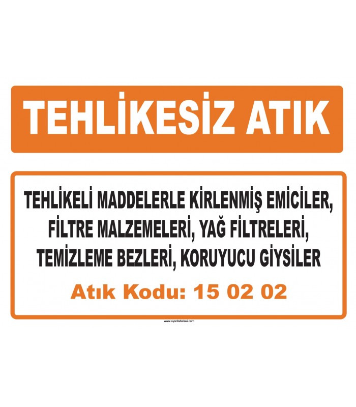 MA 150202 - Tehlikeli maddelerle kirlenmiş emiciler, yağ filtreleri, temizleme bezleri, koruyucu giysiler