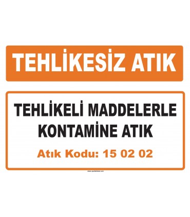 MA 150202-1 - Tehlikeli maddelerle kontamine atık