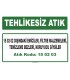 A 150203 - 15 02 02 dışındaki emiciler, filtre malzemeleri, temizleme bezleri, koruyucu giysiler